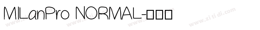 MILanPro NORMAL字体转换
